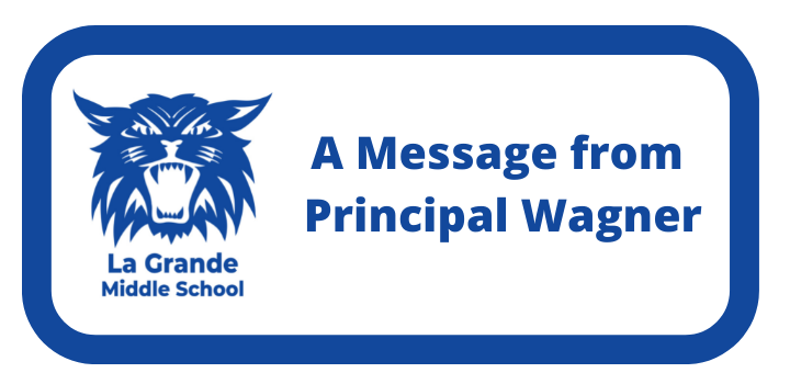 Principal Wagner Gives Families a February Update | La Grande Middle School