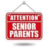 "Attention senior parents"