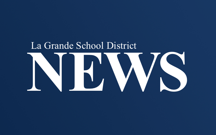 La Grande School District News in white on blue background