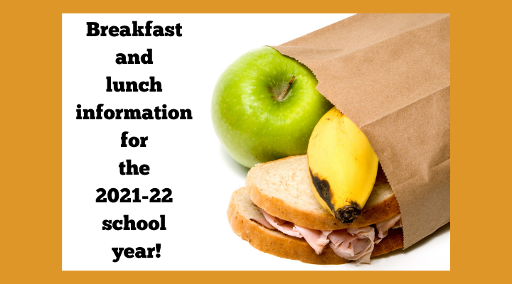 Apple, banana and sandwich spilling out of a brown bag with the words"Breakfast and lunch information for the 2021-22 school year!"