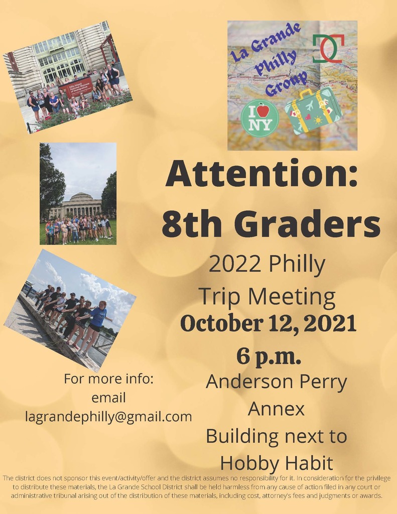 Attention: 8th Graders 2022 Philly Trip Meeting October 12, 2021 6 p.m. Anderson Perry Annex Building next to Hobby Habit. More info @ lagrandephilly@gmail.com