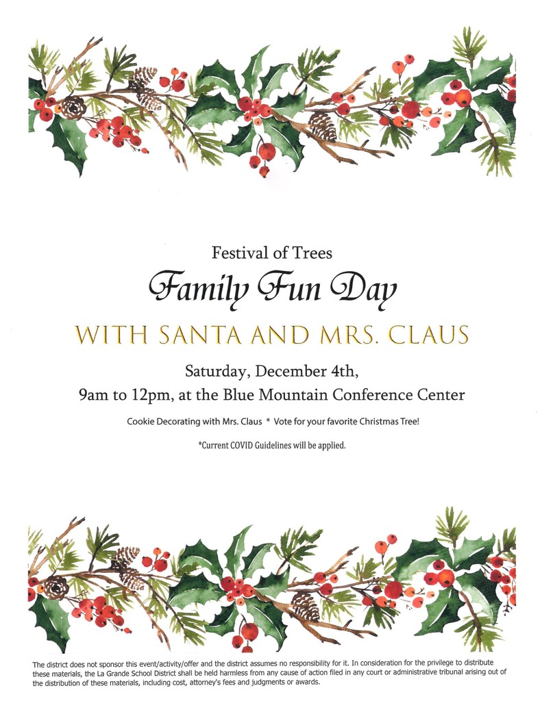 Festival of Trees Family Fun Day with Santa and Mrs. Claus. Saturday, December 4th, 9-12 at the Blue Mountain Conference Center. Cookie Decorating with Mrs. Claus. Vote for your favorite Christmas Tree! Current COVID Guidelines will be applied.