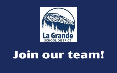 La Grande School District logo with "Join our team!"