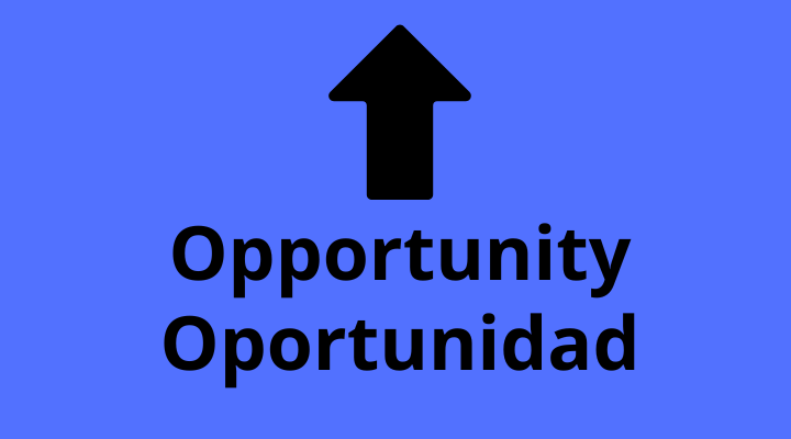 Opportunity Oportunidad