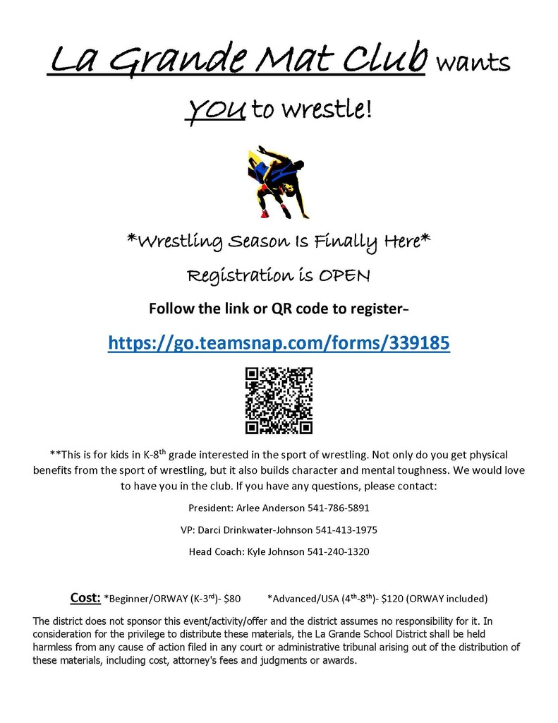 La Grande Mat Club invites you to wrestle, registration is open and is for kids in K-8th grades contact Alree Anderson at 541-786-5891