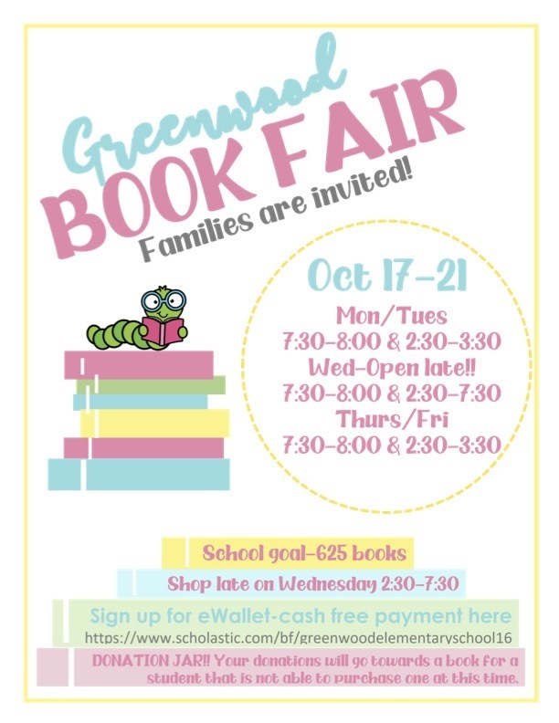 Greenwood Book Fair-Families are invited! Wednesday, shop from 2:30 to 7:30 PM! October 17-21, 2022