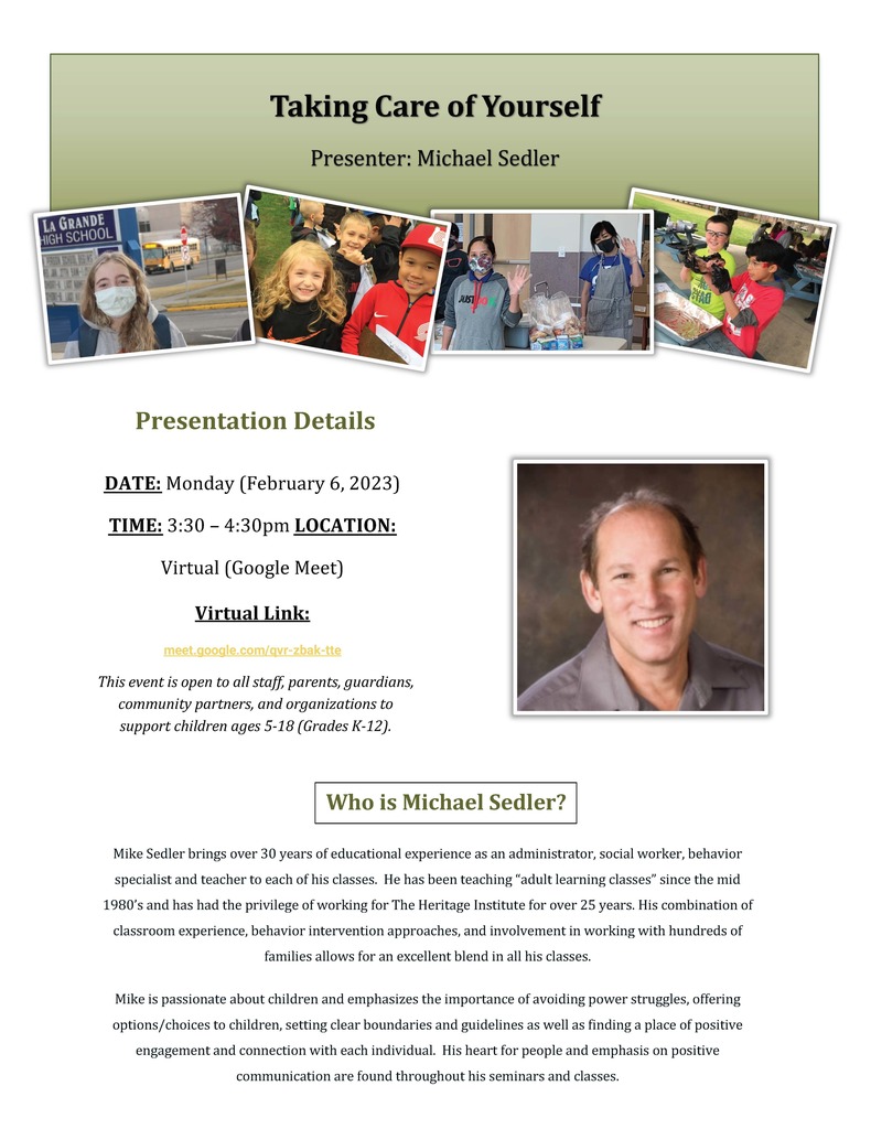 Presenter Michael Sedler will be teaching on "Taking Care of Yourself," today-Monday, February 6, 2023 from 3:30 PM to 4:30 PM through Google Meet. https://meet.google.com/qvr-zbak-tte This event is open to all staff, parents, guardians, community partners and organizations to support children ages 5-18 (Grades K-12).
