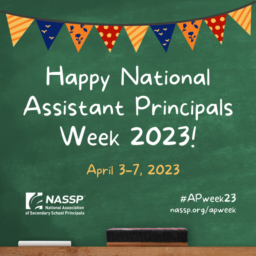 Happy National Assistant Principals week 2023 written in chalk on a chalkboard with decorative flags