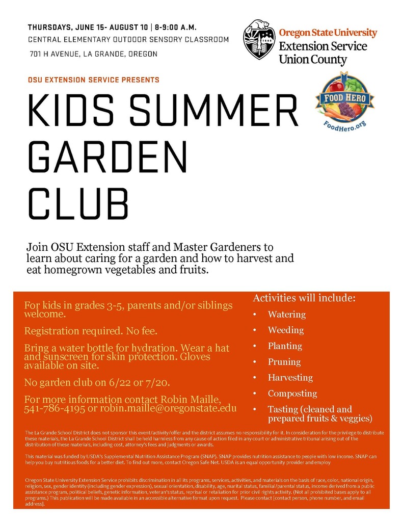 Kids Summer Garden Club at Central Elementary Outdoor Sensory Classroom is open to students in grades 3-5, this summer on Thursdays from 8-9 AM. Club begins June 15-August 10th. (No garden club on June 22 or July 20).  For more details contact Robin Maille at 541-786-4195