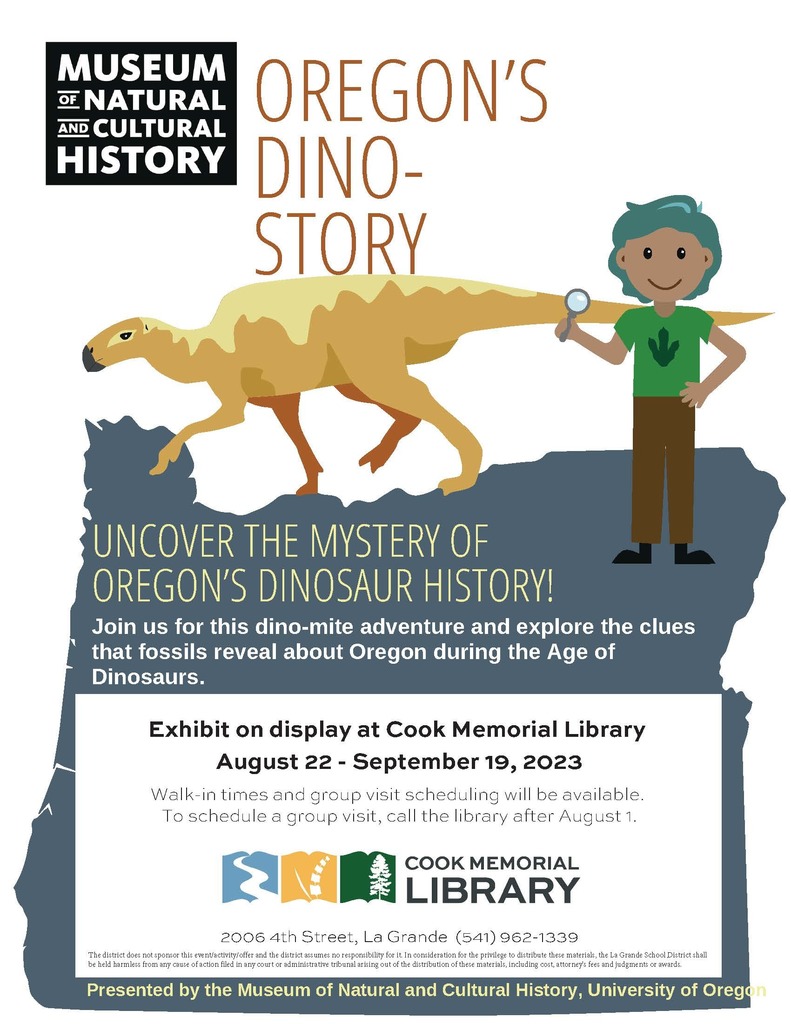Check out the Mystery of Oregon's Dinosaur History at Cook Memorial Library from August 22-September 19, 2023.